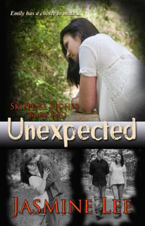 Unexpected (Skipping Stones: Book 2) - Skipping Stones, #2