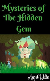 Mysteries of the Hidden Gem
