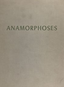 Anamorphoses - Ou Magie artificielle des effets merveilleux