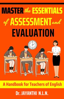 Master the Essentials of Assessment and Evaluation - Pedagogy of English, #4