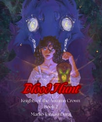 Blood Hunt - Knights of the Autumn Crown, #2