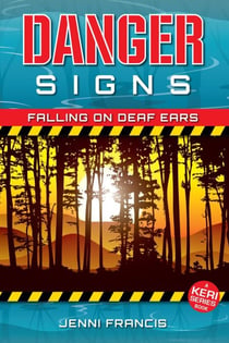 Danger Signs - Falling on Deaf Ears - Keri Series, #3