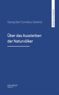 Über das Aussterben der Naturvölker