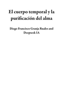 El cuerpo temporal y la purificación del alma