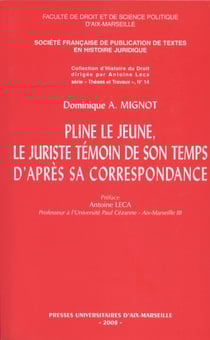 Pline le Jeune, le juriste témoin de son temps, d’après sa correspondance