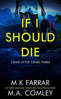 If I Should Die - Crime After Crime, #3