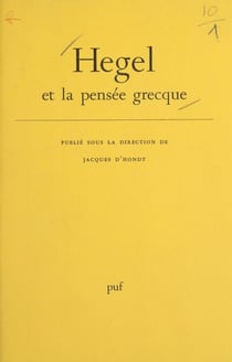 Hegel et la pensée grecque