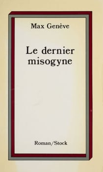 Le Dernier Misogyne