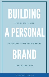 Building a Personal Brand That Stands Out