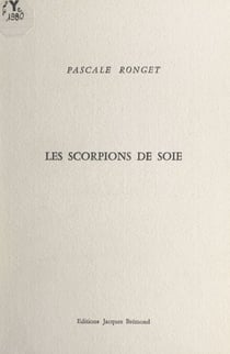 Les scorpions de soie