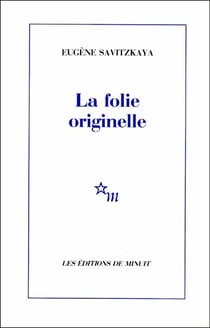 La Folie originelle