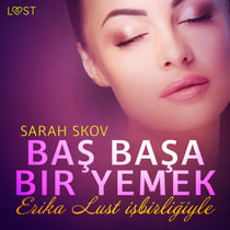 Bas Basa Bir Yemek – Erotik Öykü