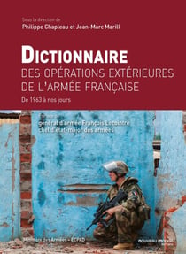 Dictionnaire des opérations extérieures de l'armée française - De 1963 à nos jours