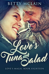 Love's Tuna Salad - Love's Magic, #18
