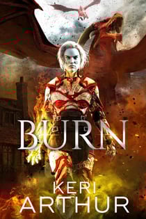 Burn - A Kingdoms of Earth &amp; Air Novel, #3