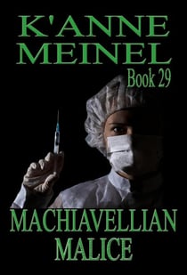 Machiavellian Malice - Malice, #29