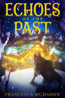 Echoes of the Past - Into the Wild