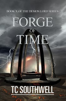 Demon Lord X - Forge of Time - Demon Lord, #10