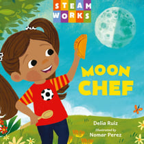 Chef luna / Moon Chef (Spanish Bilingual Edition)