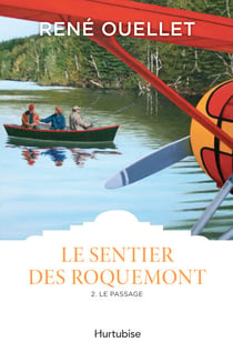 Le Sentier des Roquemont T2 - Le passage du flambeau