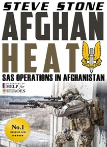 Afghan Heat: SAS Operations in Afghanistan - War in Afghanistan, #1