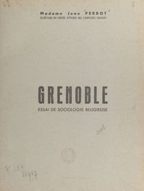 Grenoble - Essai de sociologie religieuse