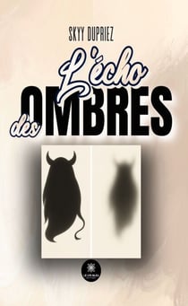 L’écho des ombres