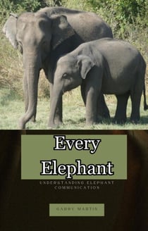 Every Elephant