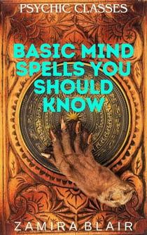 Basic Mind Spells You Should Know - Psychic Classes, #11