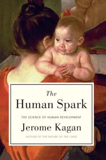 The Human Spark - The Science of Human Development