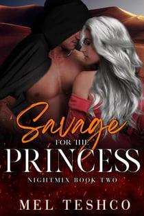 Savage for the Princess - Nightmix, #2