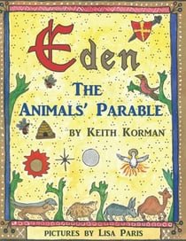 Eden: The Animals' Parable