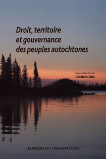 Droit, territoire et gouvernance des peuples autochtones