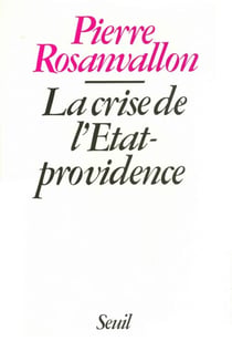 La Crise de l'Etat-providence