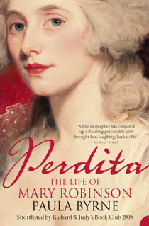 Perdita - The Life of Mary Robinson (Text Only)