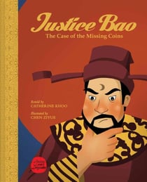Justice Bao: The Case of the Missing Coins - Asia's Lost Legends