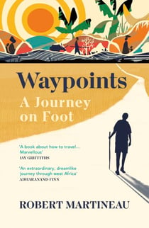 Waypoints - A Journey on Foot