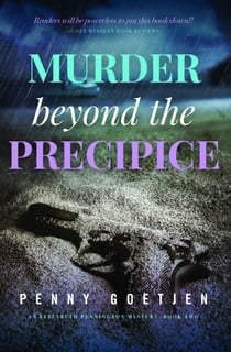 Murder beyond The Precipice-Elizabeth Pennington Mysteries-Book 2 - Elizabeth Pennington Mysteries, #2