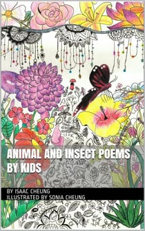 Animal and Insect Poems by Kids