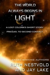 The World Always Begins in Light - Lost Colonies