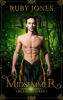 Midsummer - Arcane Desires, #1