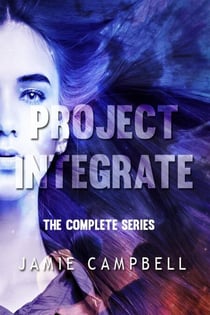The Project Integrate Series Boxed Set - Project Integrate, #8