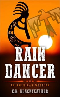Rain Dancer - An American Western, #1