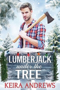 Lumberjack Under the Tree - Love at the Holidays