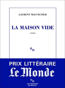 La Maison vide - Prix Goncourt 2025