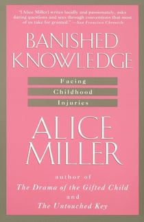Banished Knowledge - Facing Childhood Injuries