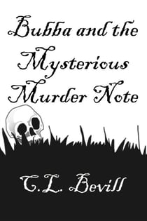 Bubba and the Mysterious Murder Note - Bubba, #5