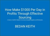 How Make  $1000 Per Day in Profits Through Effective  Sourcing