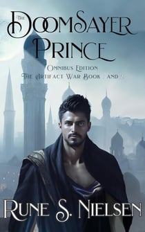 Doomsayer Prince Omnibus Edition - The Artifact War, #1