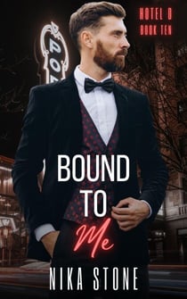 Bound To Me - Hotel D, #10